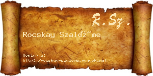 Rocskay Szalóme névjegykártya